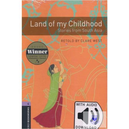 Land of My Childhood - Stories from South Asia with Audio Download - Level 4