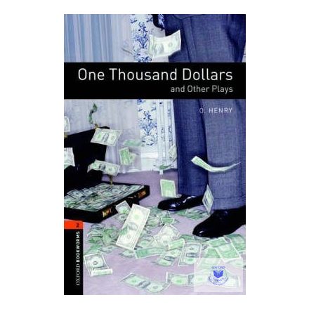 O. Henry: One Thousand Dollars and other plays - Level 2