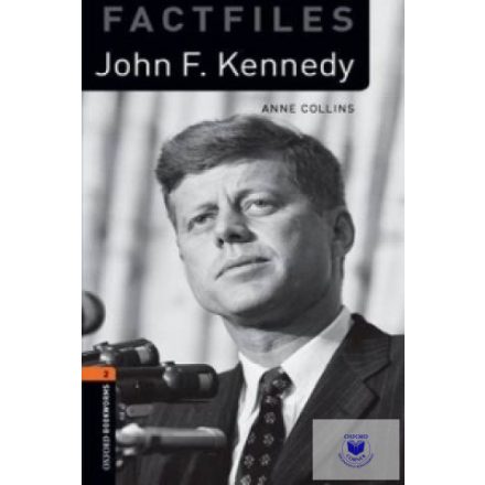 John F. Kennedy - Factfiles Level 2