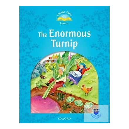The Enormous Turnip - Classic Tales Second Edition Level 1