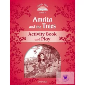   Amrita and the Trees Activity Book & Play - Classic Tales Second Edition Level 2