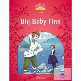 Big Baby Finn - Classic Tales Second Edition Level 2