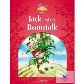   Jack and the Beanstalk - Classic Tales Second Edition Level 2
