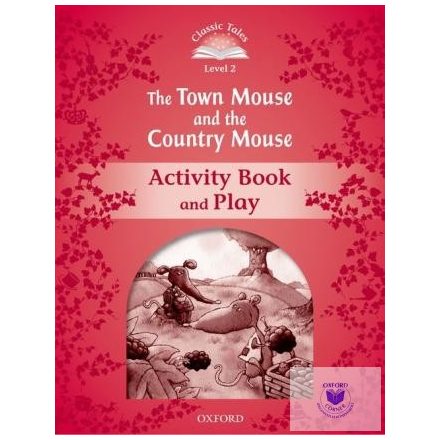 The Town Mouse and the Country Mouse Activity Book & Play - Classic Tales Second