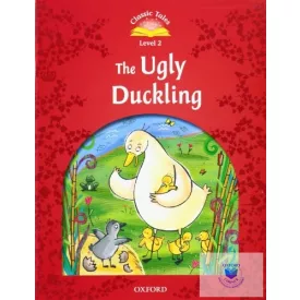 The Ugly Duckling - Classic Tales Second Edition Level 2
