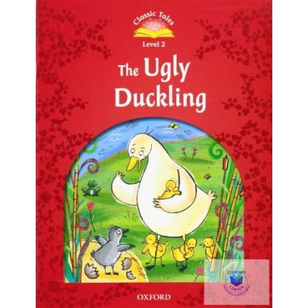 The Ugly Duckling - Classic Tales Second Edition Level 2