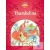 Thumbelina - Classic Tales Second Edition Level 2