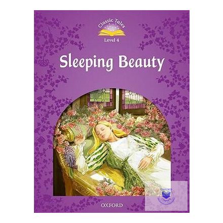 Sleeping Beauty - Classic Tales Second Edition Level 4