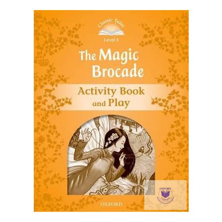 The Magic Brocade - Classic Tales Second Edition Level 5