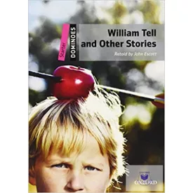 William Tell and Other Stories - Dominoes Starter Level