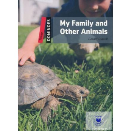 My Family And Other Animals (Dominoes 3) New Edition