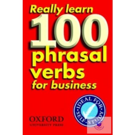 Really Learn 100 Phrasal Verbs for business