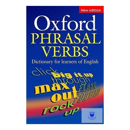 Oxford Phrasal Verbs Dictionary for Learners of English Second Edition