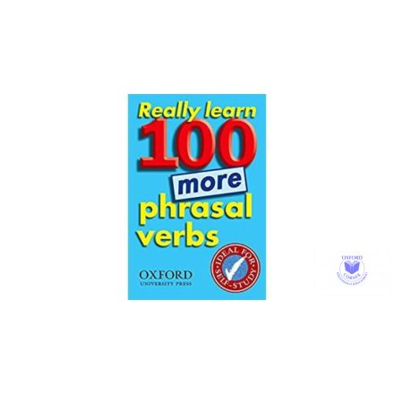 Really Learn 100 More Phrasal Verbs