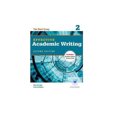 Effective Academic Writing 2: The Short Essay Second Edition 2013