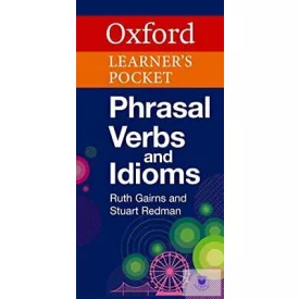 Oxford Learner's Pocket Phrasal Verbs And Idioms