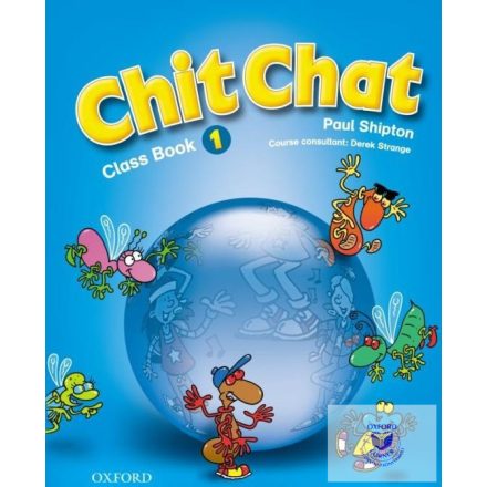 Paul Shipton: Chit Chat Class Book 1