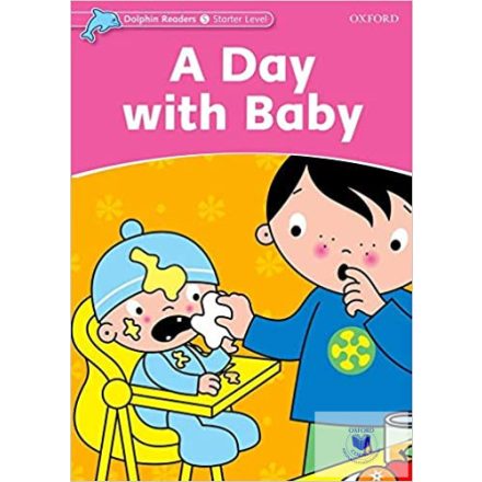 A Day with Baby - Dolphin Readers Starter Level