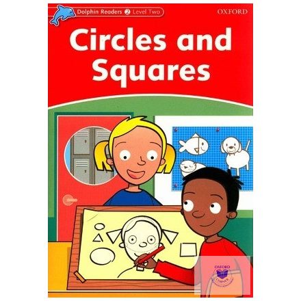 Circles and Squares - Dolphin Readers Level 2