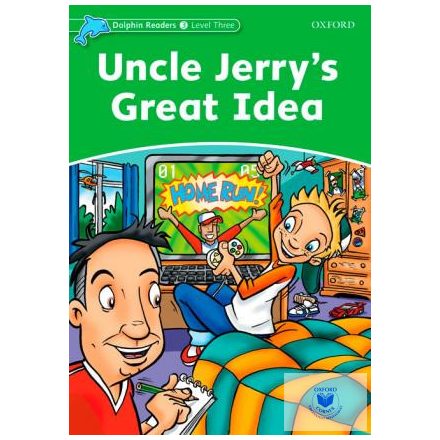 Uncle Jerry's Great Idea - Dolphin Readers Level 3