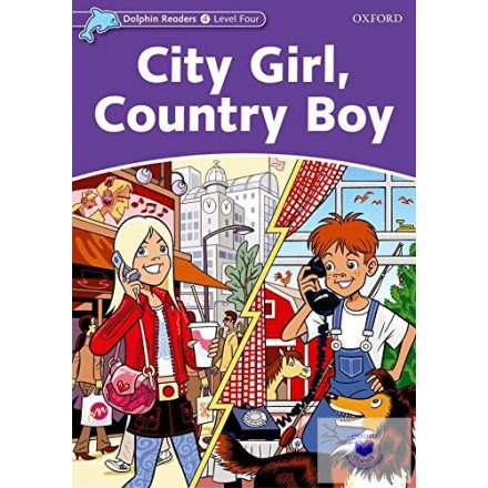 City Girl, Country Boy - Dolphin Readers Level 4