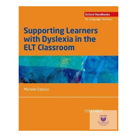Supporting Learners With Dyslexia In The Elt Classroom
