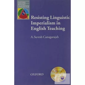 Resisting Linguistic Imperialism In English Teaching