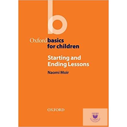 Oxford Basics For Children - Starting And Ending Lessons