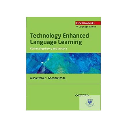 Technology Enhanced Language Learning, Connecting Theory Ane