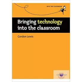 Bringing Technology Into The Classroom