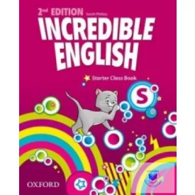 Incredible English Starter Classbook Second Edition