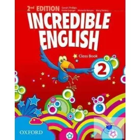 Incredible English 2 Classbook Second Edition