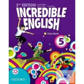 Incredible English 5 Classbook Second Edition