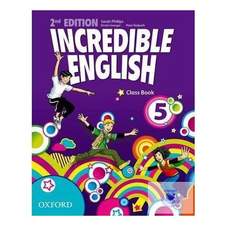 Incredible English 5 Classbook Second Edition