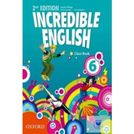 Incredible English 6 Classbook Second Edition