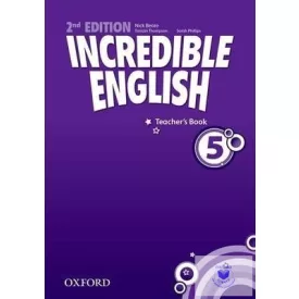 Incredible English 5 Teacher's Book Second Edition