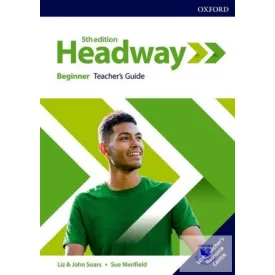   Headway Beginner Teacher's Guide with Teacher's Resource Center Fifth Edition