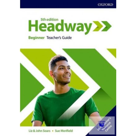Headway Beginner Teacher's Guide with Teacher's Resource Center Fifth Edition