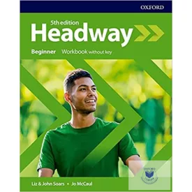 Headway Beginner Workbook Without Key Fifth Edition