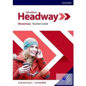   Headway Elementary Teacher's Guide with Teacher's Resource Center Fifth Edition