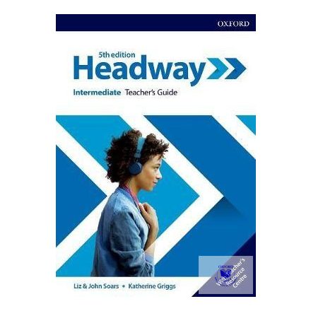 Headway Intermediate Teacher's Guide with Teacher's Resource Center Fifth Editio