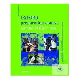  Oxford Preparation Course for the TOEIC Test Student's Book