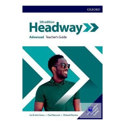 Headway Advanced Teacher's Guide with Teacher's Resource Center Fifth Edition