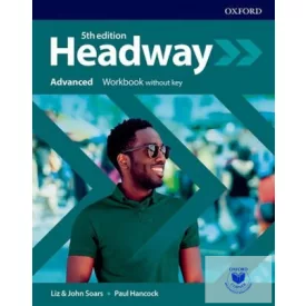 Headway Advanced Workbook without key Fifth edition