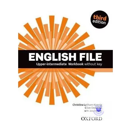 English File Upper-Intermediate Workbook Without Key (Third Edition)