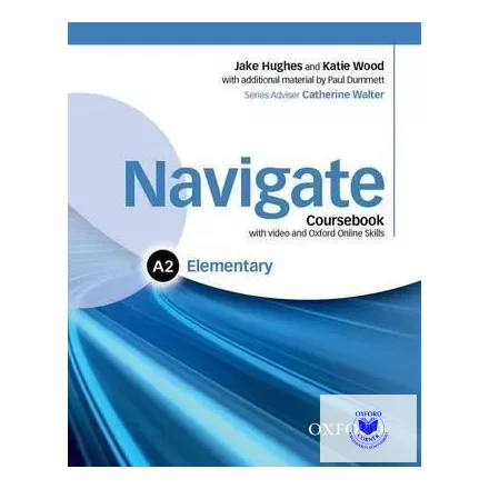 Navigate Elementary A2 Coursebook, e-book, and Oxford Online Skills Program