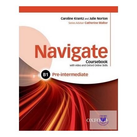 Navigate Pre-intermediate B1 Coursebook with DVD and Oxford Online Skills Progra