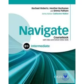   Navigate Intermediate B1+ Coursebook with DVD and Oxford Online Skills Program