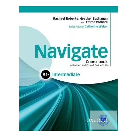 Navigate Intermediate B1+ Coursebook with DVD and Oxford Online Skills Program