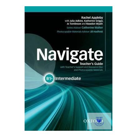 Navigate Intermediate B1+ Teacher's Guide with Teacher's Support and Resource